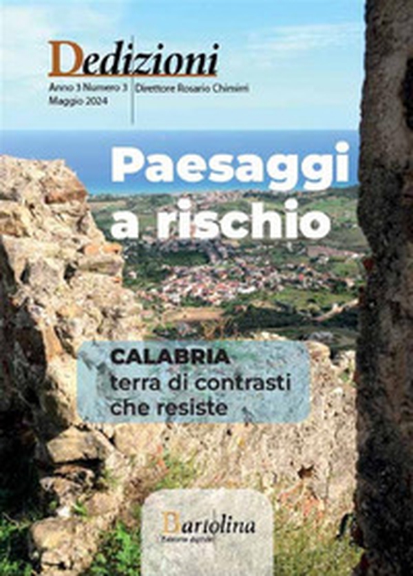 Dedizioni. Rivista di politiche culturali in Calabria - Vol. 3 - Librerie.coop Dedizioni. Rivista di politiche culturali in Calabria - Vol. 3 - Librerie.coop