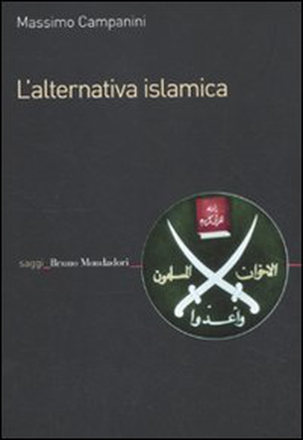 L'alternativa islamica. Aperture e chiusure del radicalismo - Librerie.coop L'alternativa islamica. Aperture e chiusure del radicalismo - Librerie.coop