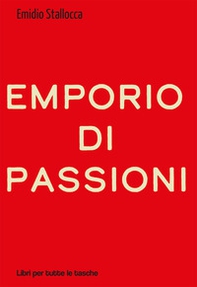 Emporio di passioni - Librerie.coop Emporio di passioni - Librerie.coop