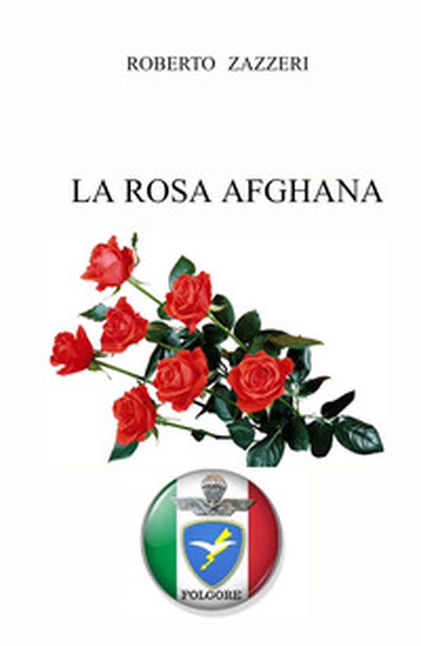 La rosa afghana - Librerie.coop La rosa afghana - Librerie.coop