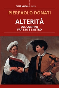 Alterità. Sul confine fra l'io e l'altro - Librerie.coop