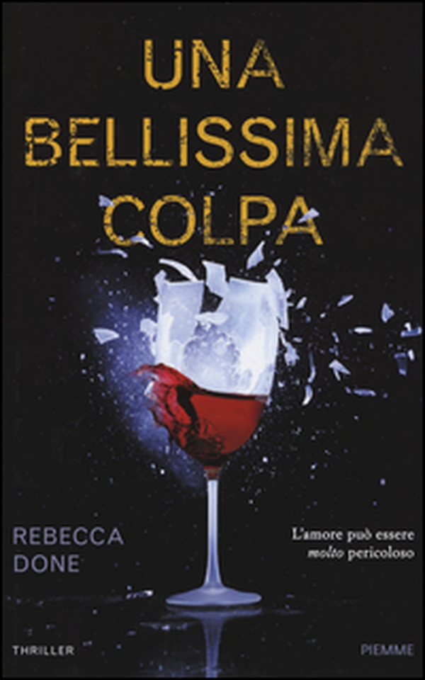 Una bellissima colpa - Librerie.coop Una bellissima colpa - Librerie.coop