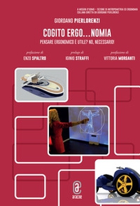 Cogito ergo...nomia. Pensare ergonomico è utile? No, necessario! - Librerie.coop