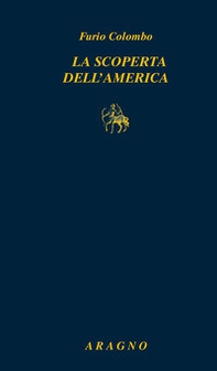 La scoperta dell'America - Librerie.coop La scoperta dell'America - Librerie.coop