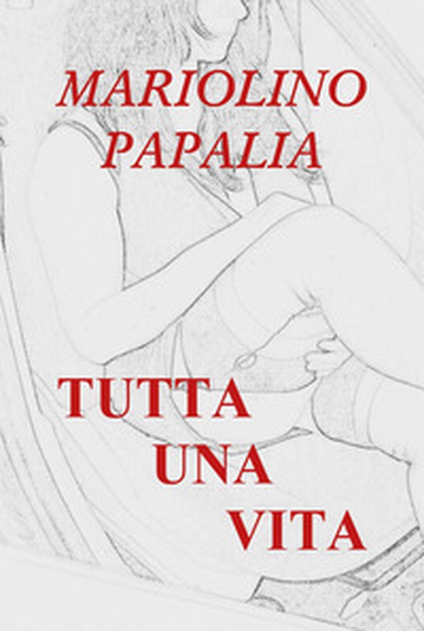 Tutta una vita - Librerie.coop Tutta una vita - Librerie.coop