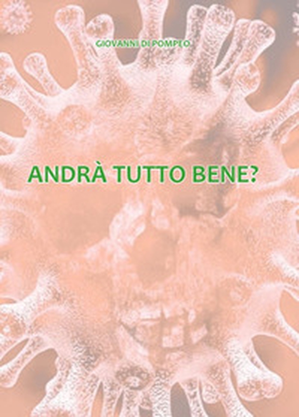 Andrà tutto bene? - Librerie.coop Andrà tutto bene? - Librerie.coop