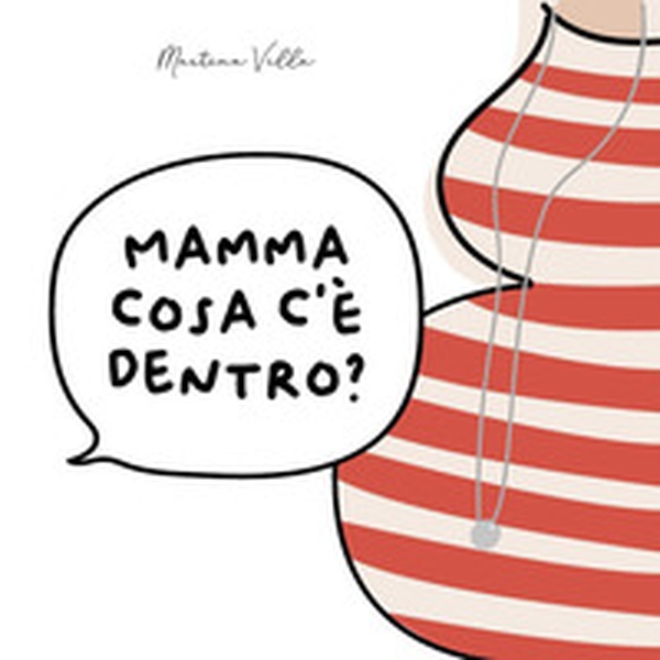 Mamma cosa c'è dentro? - Librerie.coop Mamma cosa c'è dentro? - Librerie.coop
