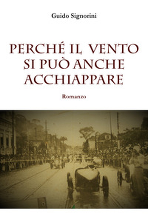Perché il vento si può anche acchiappare - Librerie.coop Perché il vento si può anche acchiappare - Librerie.coop