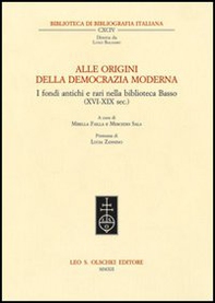 Alle origini della democrazia moderna. I fondi antichi e rari nella biblioteca Basso (XVI-XIX sec.) - Librerie.coop Alle origini della democrazia moderna. I fondi antichi e rari nella biblioteca Basso (XVI-XIX sec.) - Librerie.coop