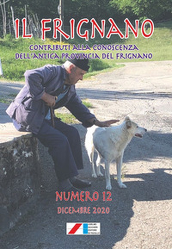 Il Frignano. Contributi alla conoscenza dell'antica provincia del Frignano - Vol. 12 - Librerie.coop