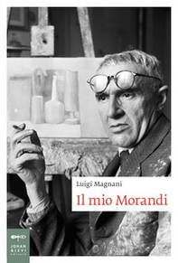Il mio Morandi - Librerie.coop Il mio Morandi - Librerie.coop