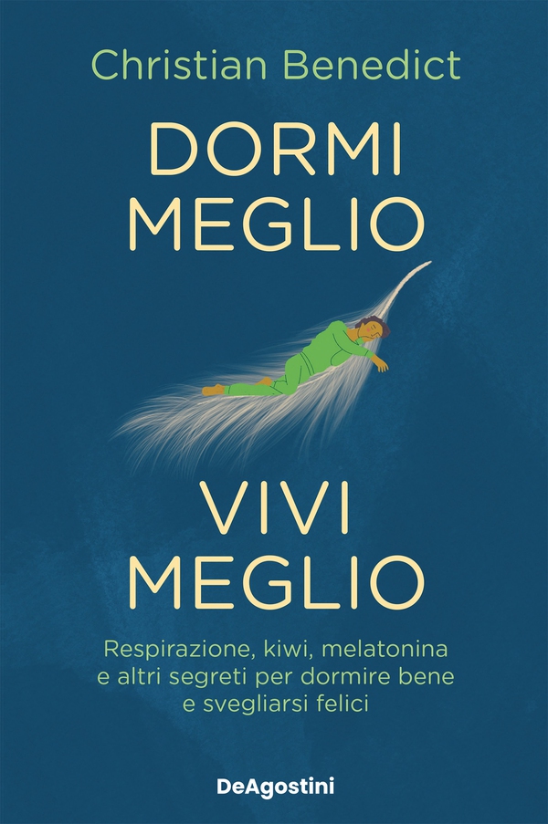 Dormi meglio, vivi meglio - Librerie.coop