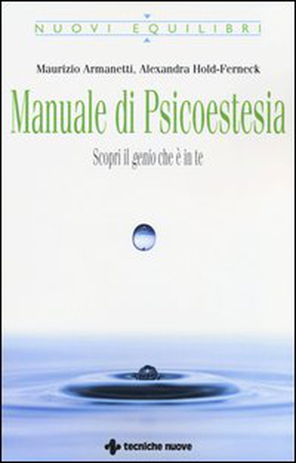 Manuale di psicoestesia. Scorpi il genio che è in te - Librerie.coop Manuale di psicoestesia. Scorpi il genio che è in te - Librerie.coop