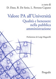Valore PA all'Università. Qualità e benessere nella pubblica amministrazione - Librerie.coop Valore PA all'Università. Qualità e benessere nella pubblica amministrazione - Librerie.coop