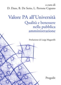 Valore PA all'Università. Qualità e benessere nella pubblica amministrazione - Librerie.coop