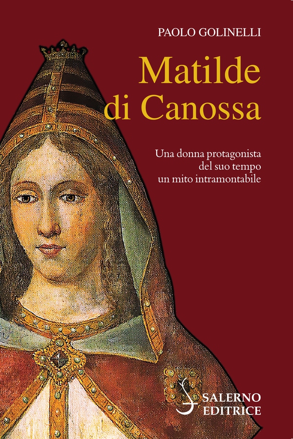 Matilde di Canossa - Librerie.coop Matilde di Canossa - Librerie.coop