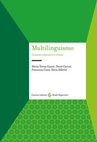 Multilinguismo. Contesti educativi e clinici - Librerie.coop