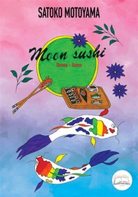 Moon sushi. Donna-Uomo - Librerie.coop