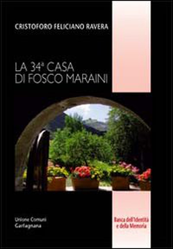 La 34ª casa di Fosco Maraini - Librerie.coop La 34ª casa di Fosco Maraini - Librerie.coop