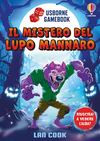 Il mistero del lupo mannaro - Librerie.coop