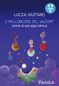I palloncini del Vajont - Librerie.coop