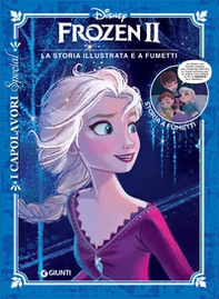 Frozen II. La storia illustrata e a fumetti - Librerie.coop