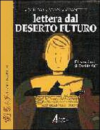 Lettera dal deserto futuro - Librerie.coop