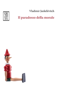 Il paradosso della morale - Librerie.coop Il paradosso della morale - Librerie.coop