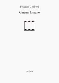 Cinema lontano - Librerie.coop