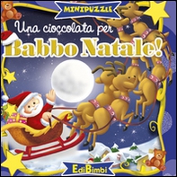 Una cioccolata per Babbo Natale. Minipuzzle - Librerie.coop