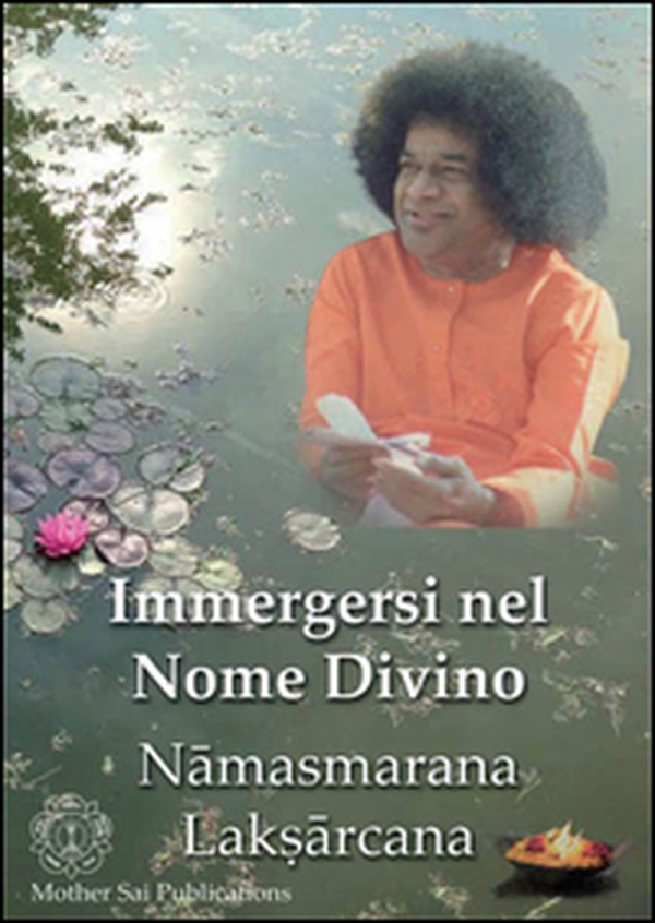Immergersi nel nome Divino. Namasmarana Laksharchana - Librerie.coop Immergersi nel nome Divino. Namasmarana Laksharchana - Librerie.coop