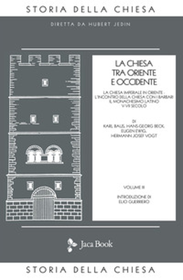 La Chiesa tra Oriente e Occidente - Vol. 3 - Librerie.coop La Chiesa tra Oriente e Occidente - Vol. 3 - Librerie.coop