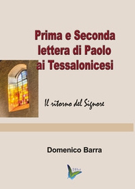 Prima e Seconda lettera di Paolo ai Tessalonicesi - Librerie.coop