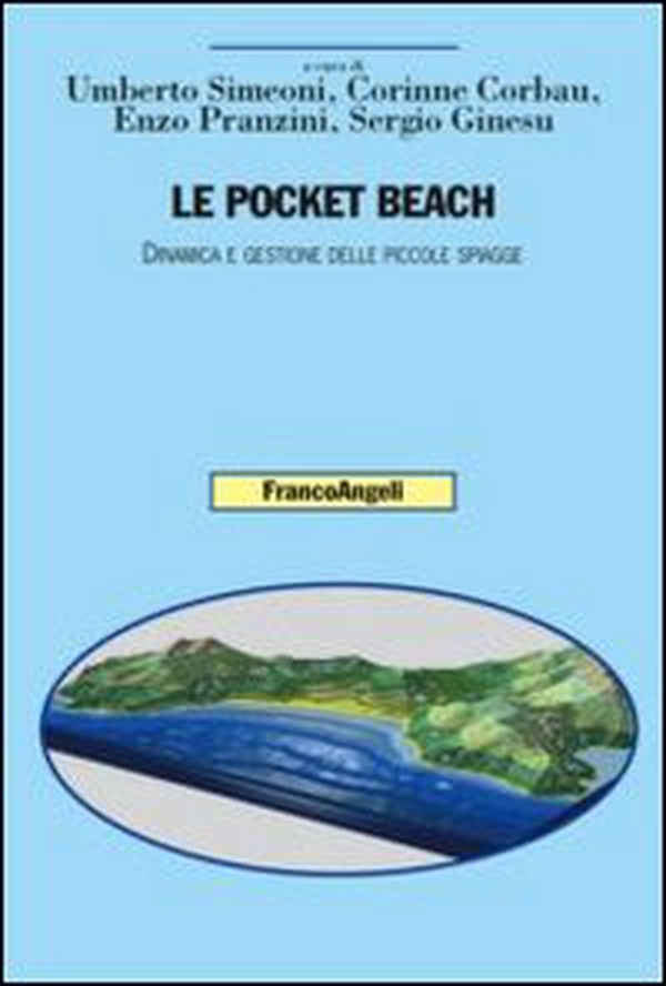 Le pocket beach. Dinamica e gestione delle piccole spiagge - Librerie.coop Le pocket beach. Dinamica e gestione delle piccole spiagge - Librerie.coop