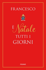 E' Natale tutti i giorni - Librerie.coop