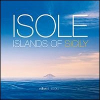 Isole. Island of Sicily. Ediz. italiana e inglese - Librerie.coop