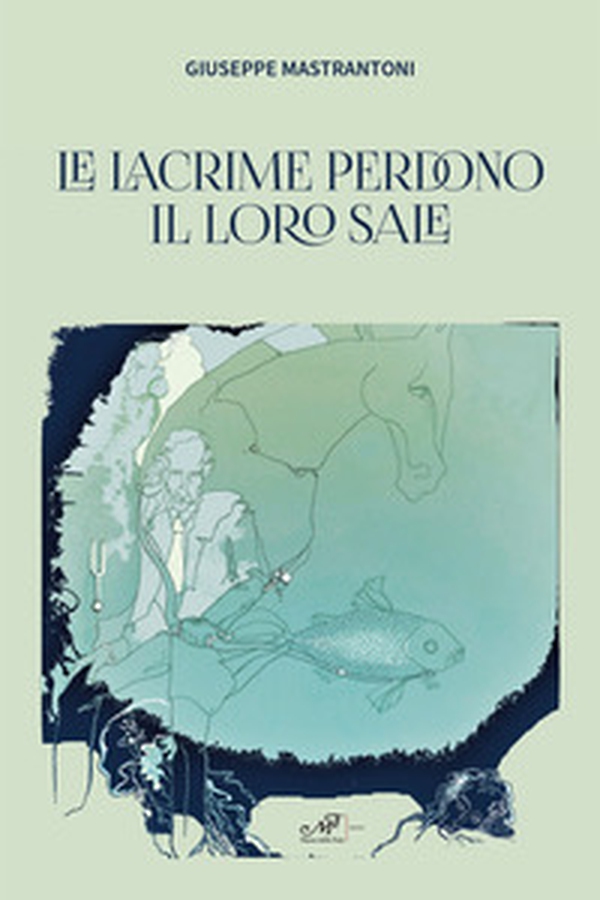 Le lacrime perdono il loro sale - Librerie.coop Le lacrime perdono il loro sale - Librerie.coop