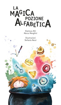 La magica pozione alfabetica - Librerie.coop