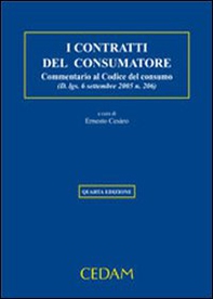 I contratti del consumatore. Commentario al codice del consumo (D.Lgs. 6 settembre 2005 n. 206) - Librerie.coop