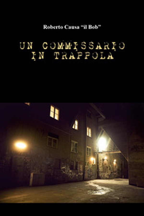 Un commissario in trappola - Librerie.coop Un commissario in trappola - Librerie.coop