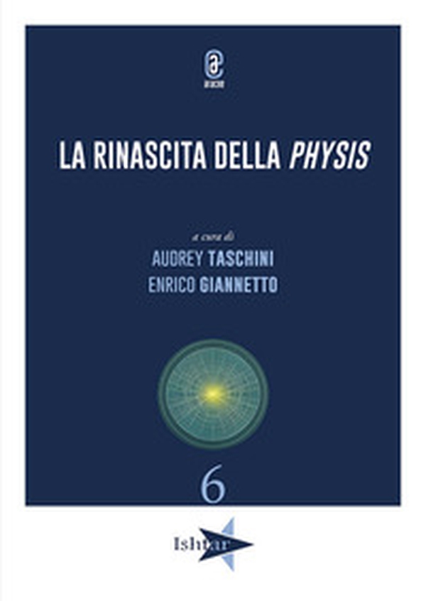La rinascita della physis - Librerie.coop La rinascita della physis - Librerie.coop