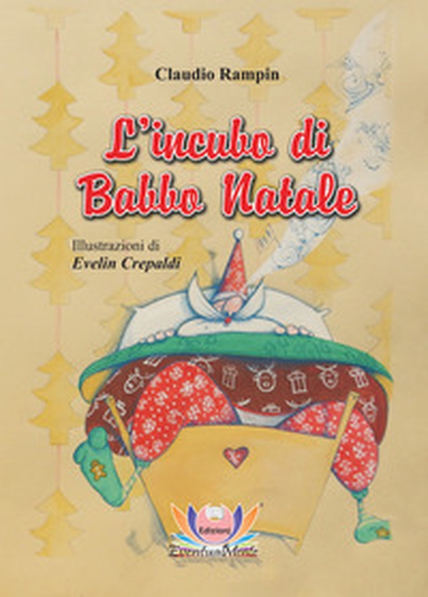 L'incubo di Babbo Natale - Librerie.coop L'incubo di Babbo Natale - Librerie.coop