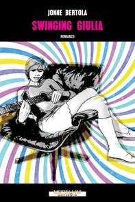 Swinging Giulia - Librerie.coop