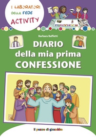 Diario della mia Prima Confessione - Librerie.coop