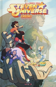 Credici. Steven Universe - Librerie.coop