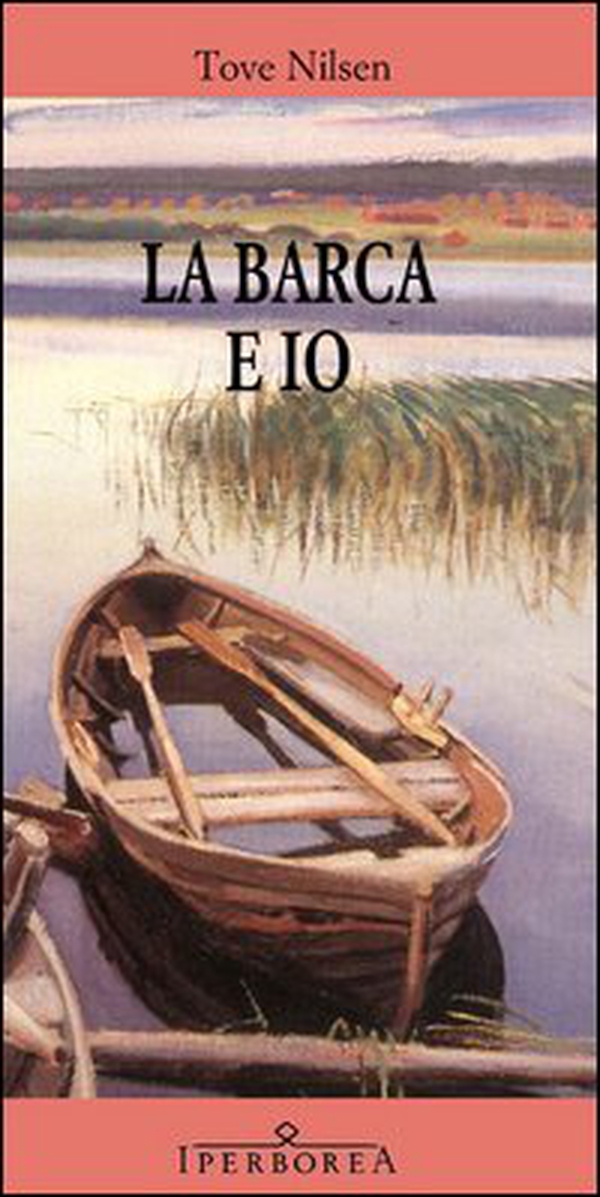 La barca e io - Librerie.coop La barca e io - Librerie.coop