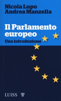 Il parlamento europeo. Una introduzione - Librerie.coop