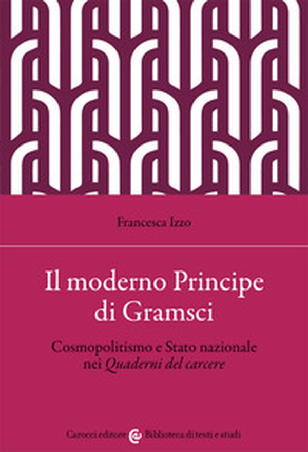 Il moderno principe di Gramsci - Librerie.coop Il moderno principe di Gramsci - Librerie.coop