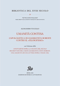 Umanità contesa. L'apologetica di Giambatista Roberti contro il «filosofismo» - Librerie.coop