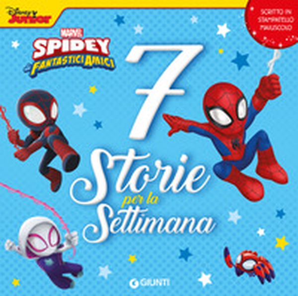 Spidey e i suoi fantastici amici. 7 storie per la settimana - Librerie.coop Spidey e i suoi fantastici amici. 7 storie per la settimana - Librerie.coop